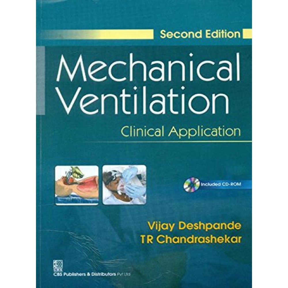 Mechanical Ventilation Clinical Application 2Ed 2020 By Vijay Deshpande ...